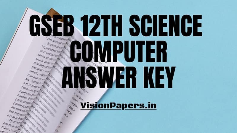 GSEB Gujarat Board 12th HSC Computer Answer Key