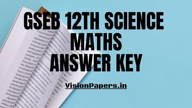 GSEB Gujarat Board 12th HSC Maths Answer Key