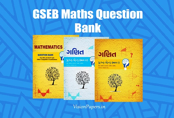 GSEB Maths Question Bank PDF - Gujarat Board Gujarati - English Medium