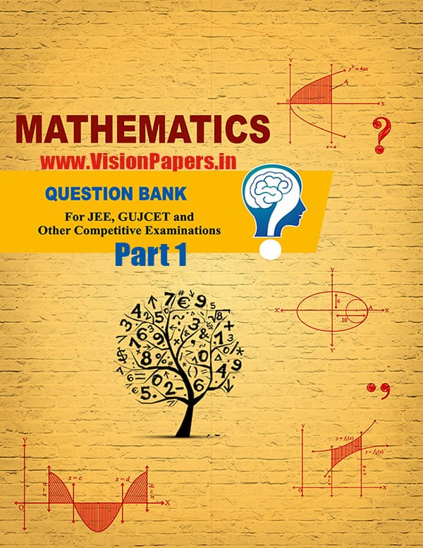 GSEB Maths Question Bank Part 1 English Medium For NEET, JEE or Gujcet PDF Download