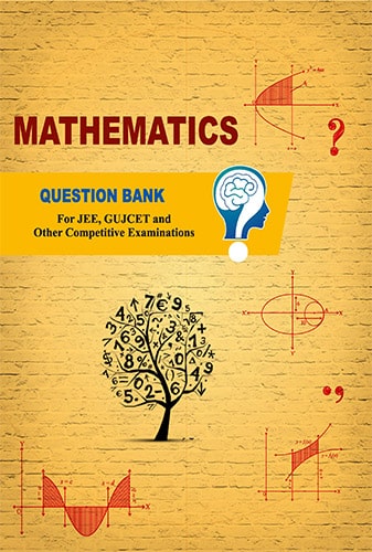 GSEB Maths Question Bank For NEET, JEE, GUJCET in Gujarati & English Medium Gujarat Board