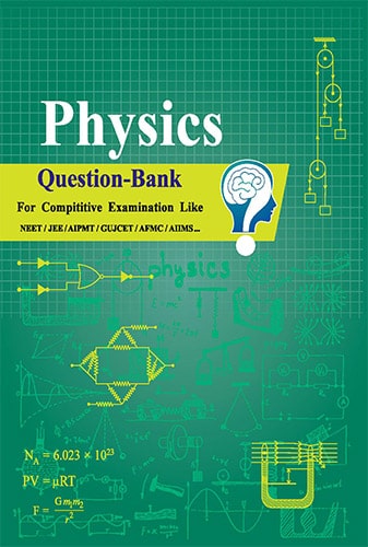 GSEB Physics Question Bank For NEET, JEE, GUJCET in Gujarati & English Medium Gujarat Board