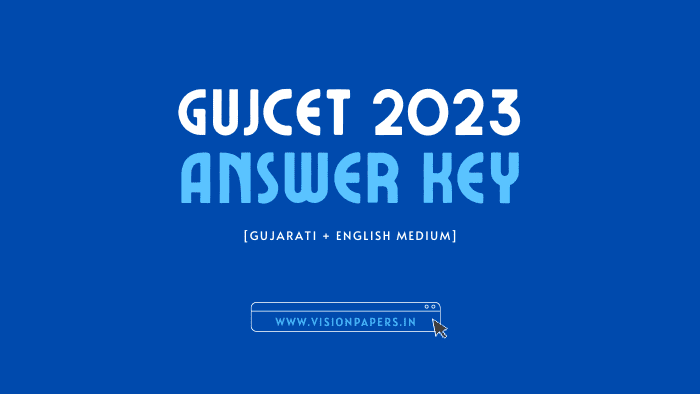 GUJCET 2023 Answer Key, Paper Solution, MCQ Solution Download